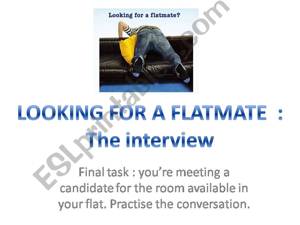LOOKING FOR A FLATMATE powerpoint