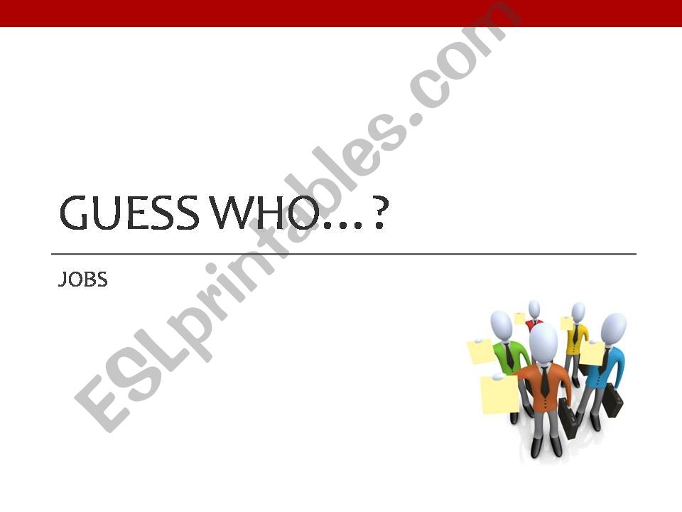 Guess Who Game - Jobs powerpoint