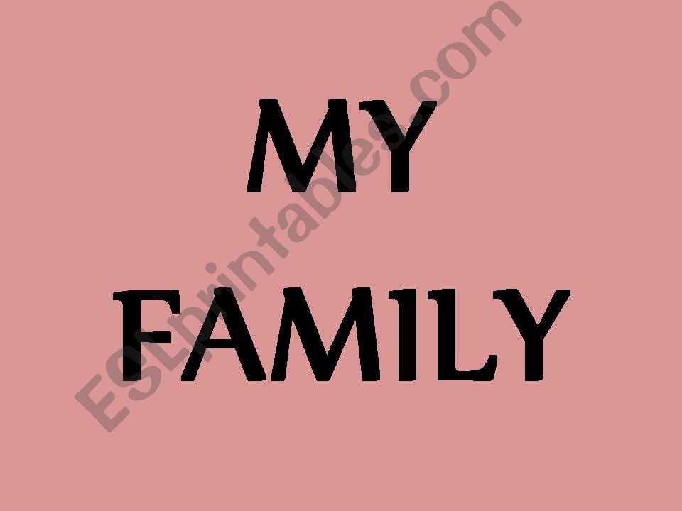 my family powerpoint