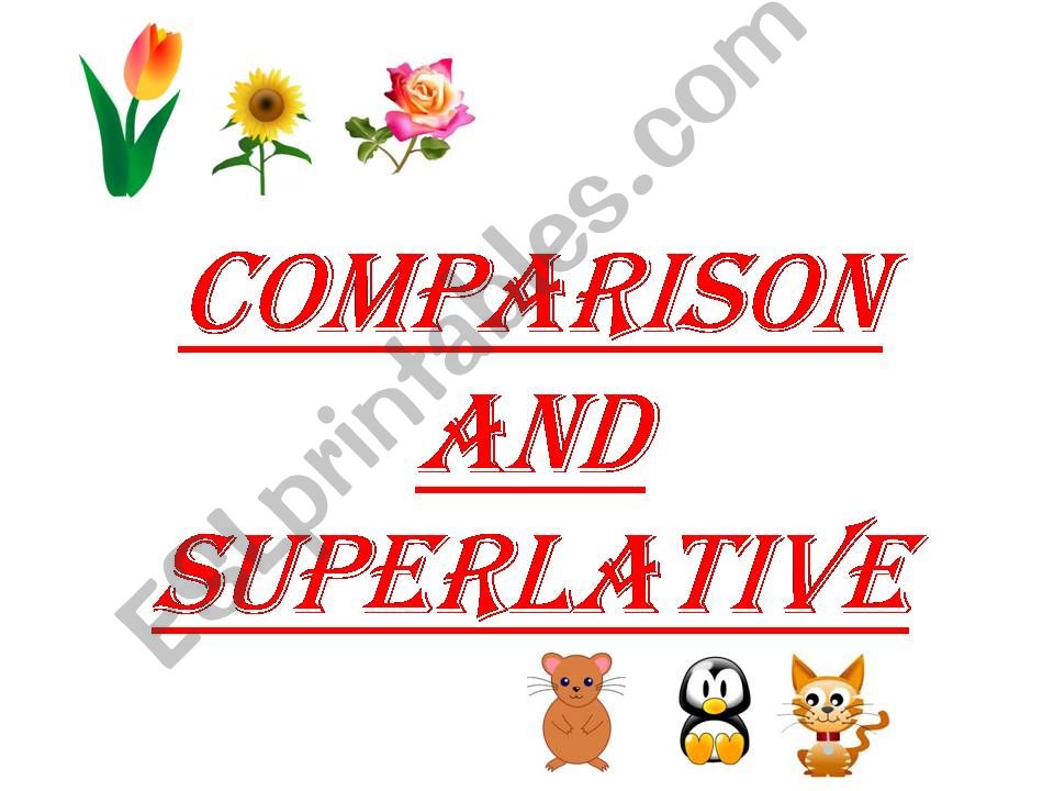 Comparative and superlative powerpoint