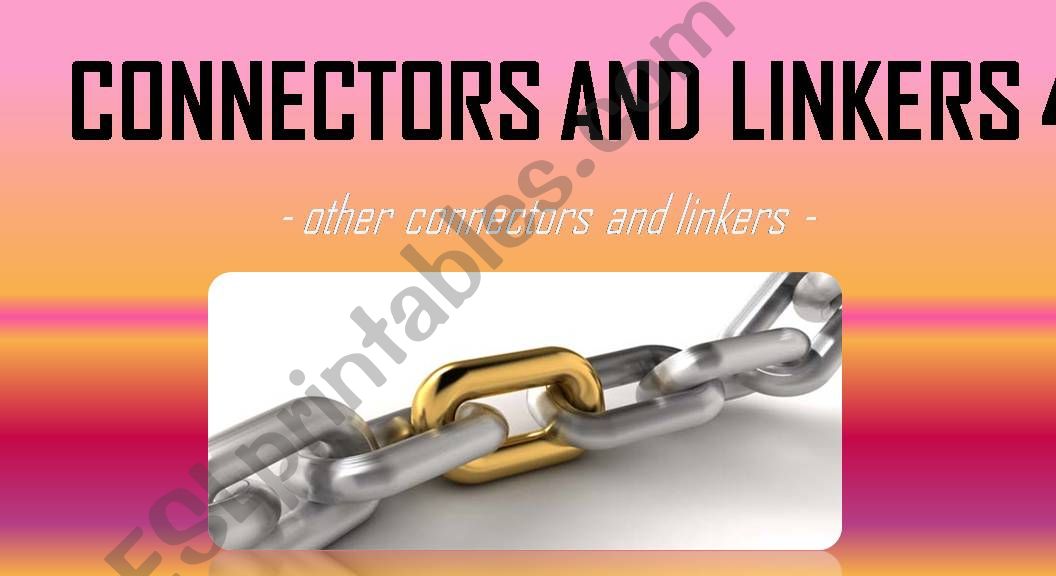Connectors and Linkers powerpoint
