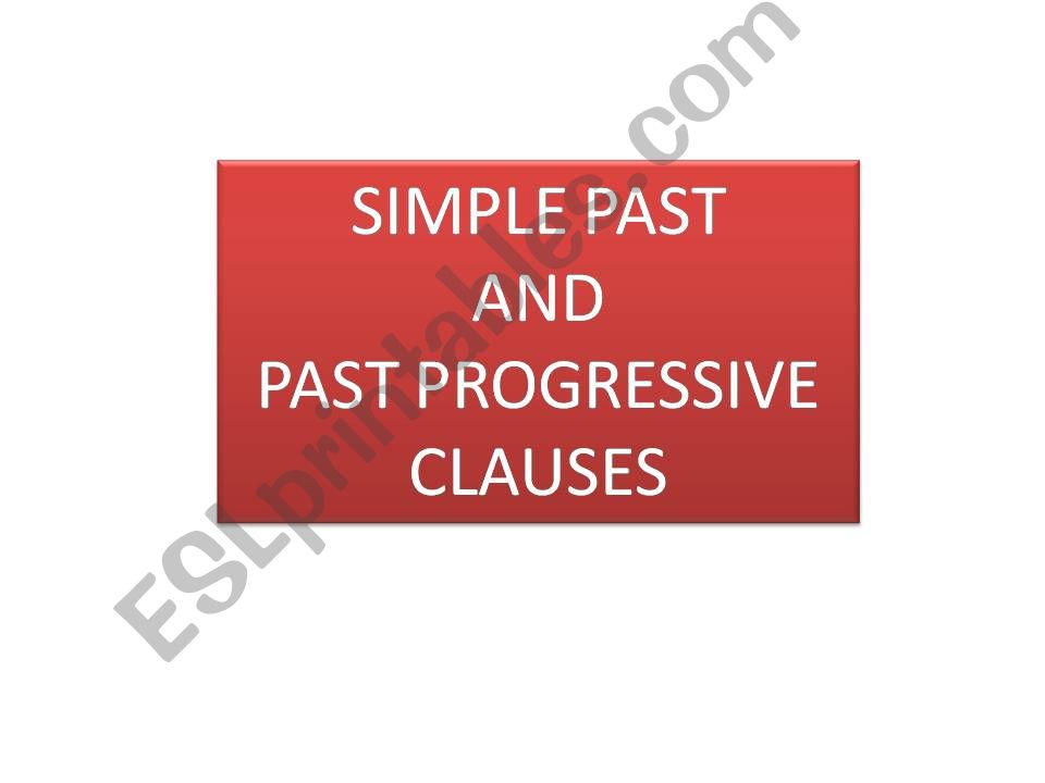 PAST TENSE CLAUSES powerpoint