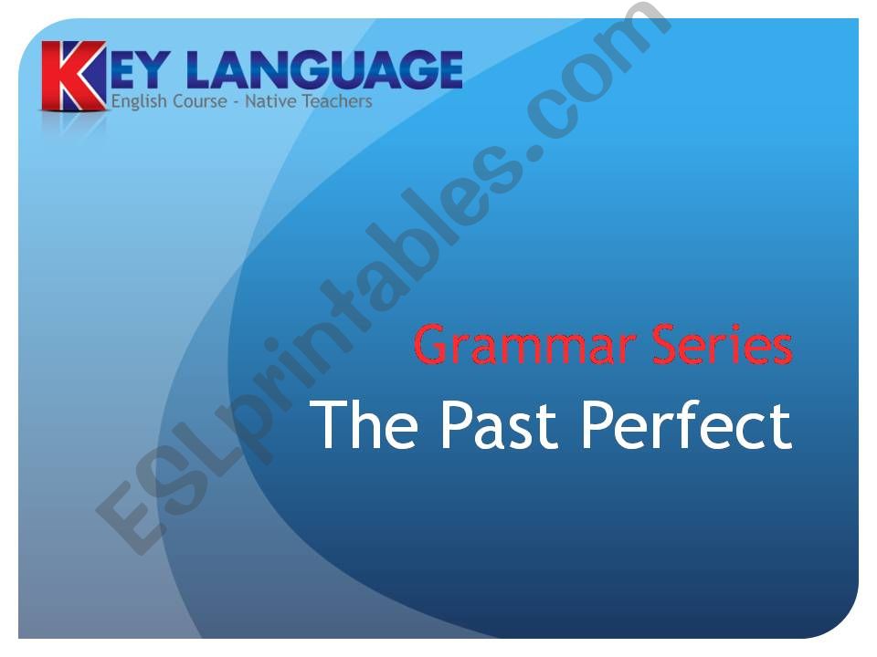 Past Perfect Grammar Guide & Practice