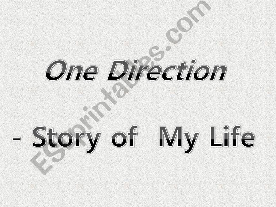 Story of My Life  powerpoint
