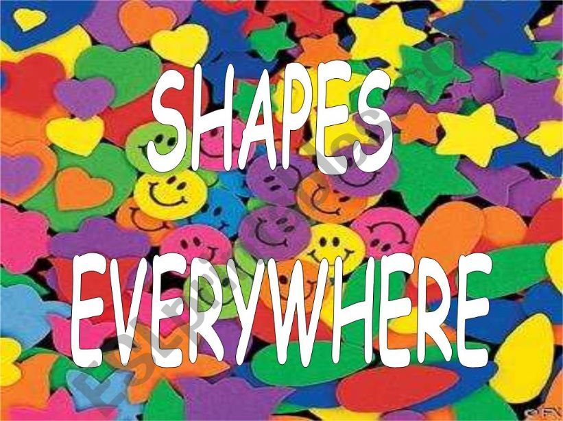 SHAPES EVERYWHERE powerpoint