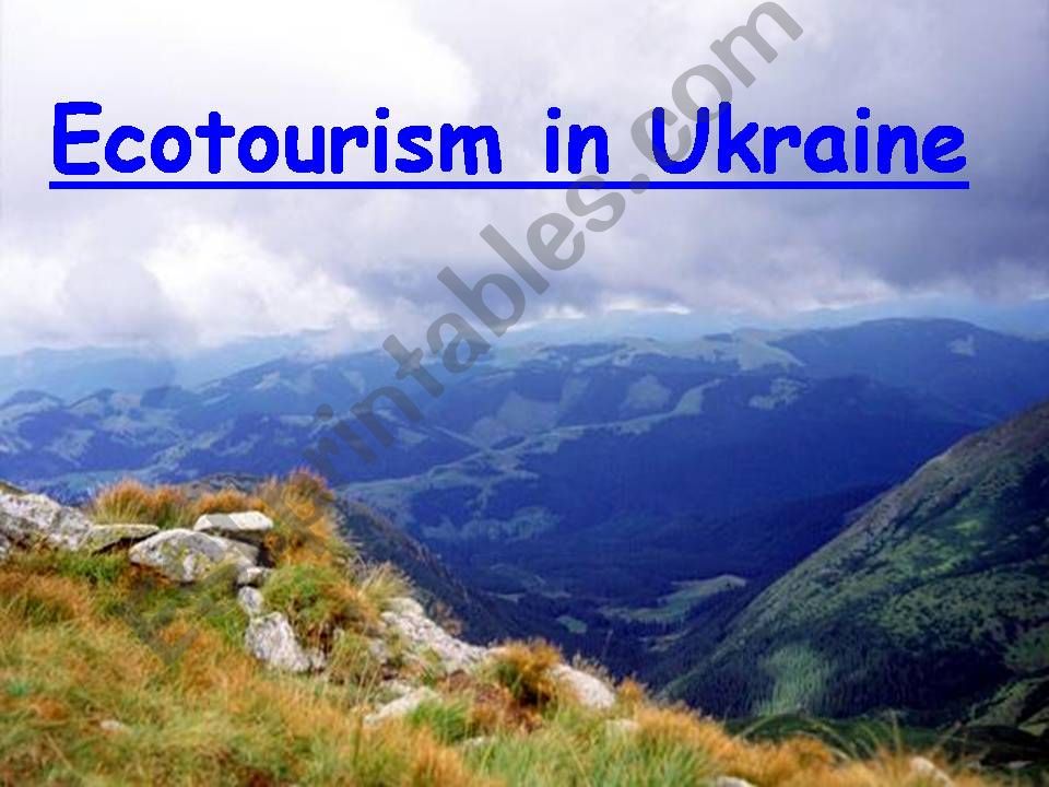 Ecotourism in Ukraine Part 1 of 2