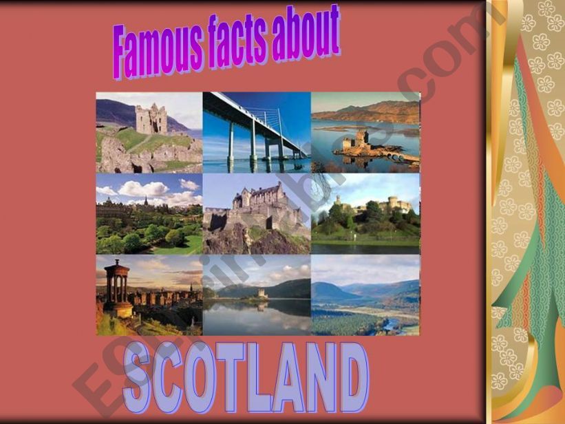 FAMOUS FACTS ABOUT SCOTLAND powerpoint