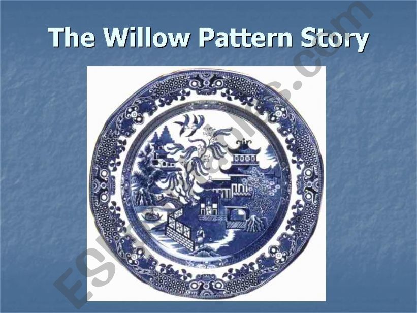 THe Willow Pattern Legend powerpoint