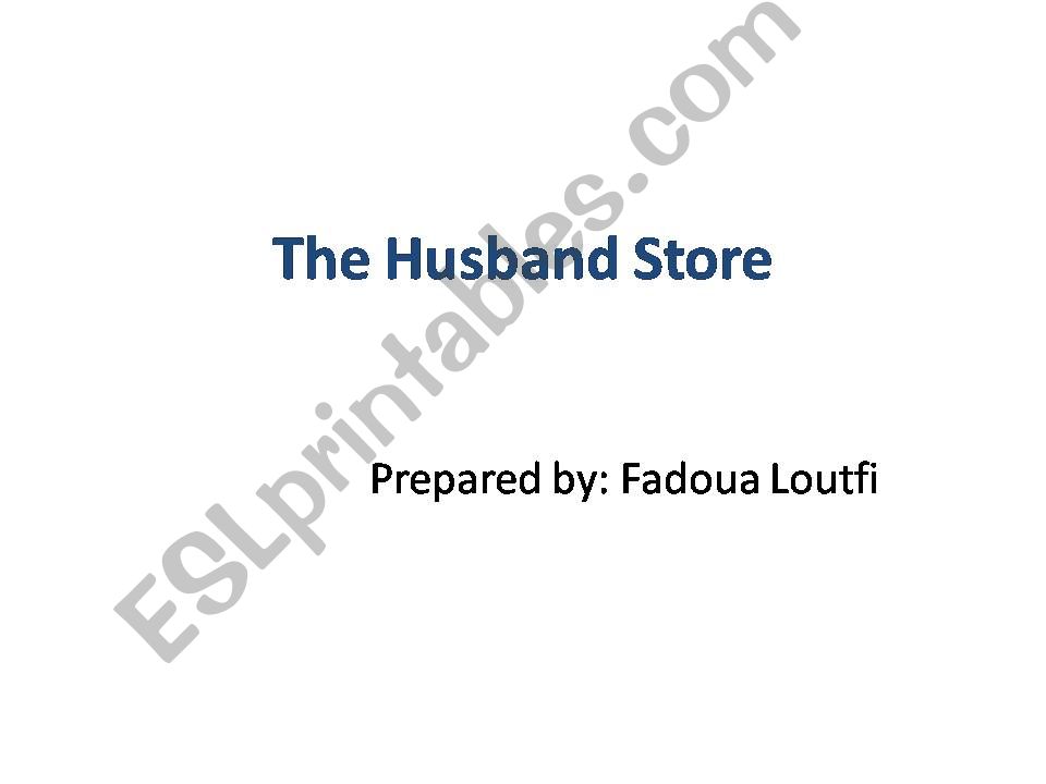 The Husband Store powerpoint