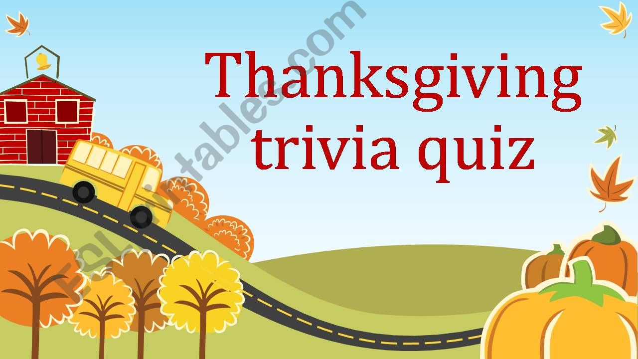Thanksgiving trivia quiz powerpoint
