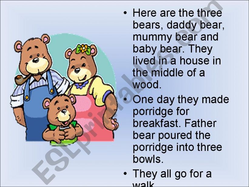 Goldilocks and the three bears