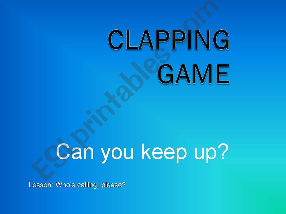 Clapping game powerpoint