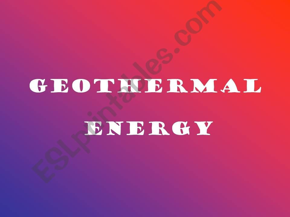 geothermal energy powerpoint
