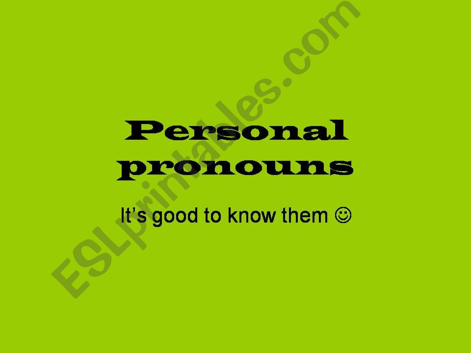 Personal pronouns Part 1 powerpoint