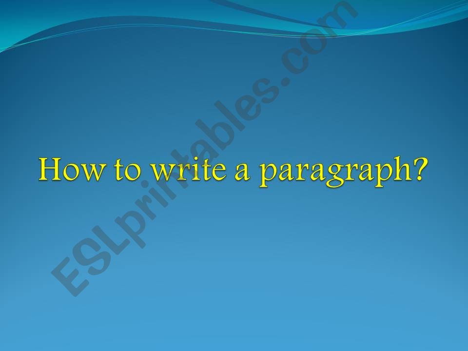 How to write a paragraph? powerpoint