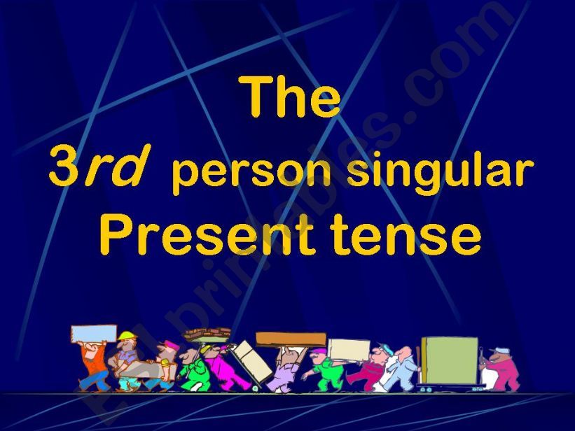 3rd person singular at the present tense