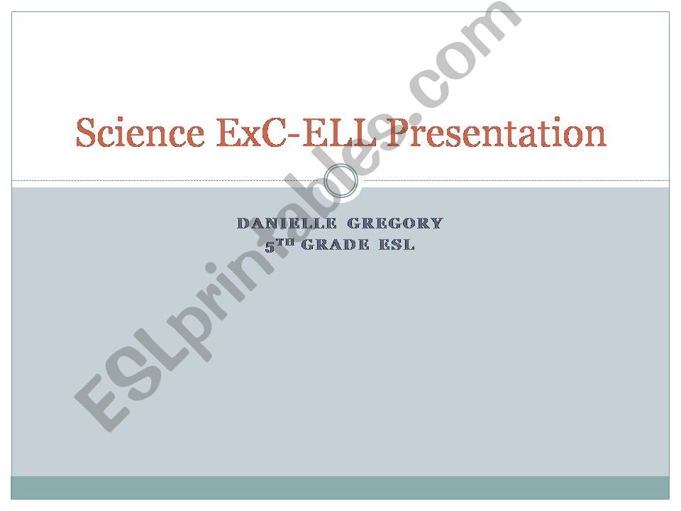 ExC-Ell Presentation  powerpoint