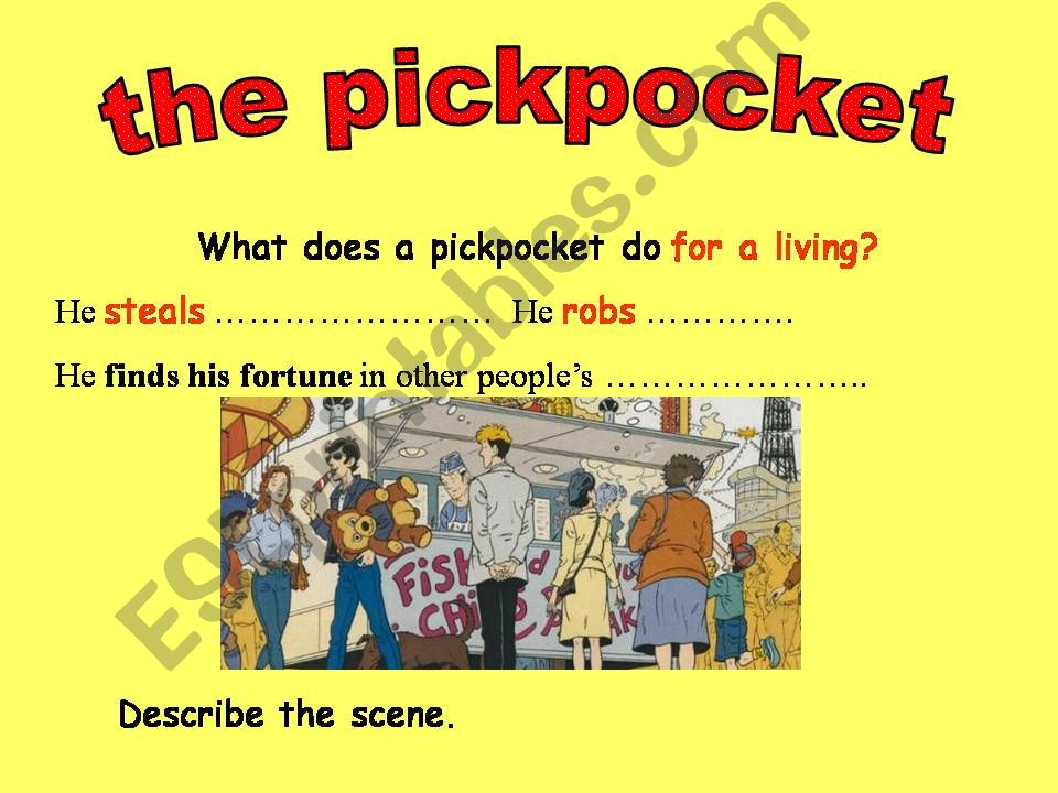 find the pickpocket  listening and reading tasks