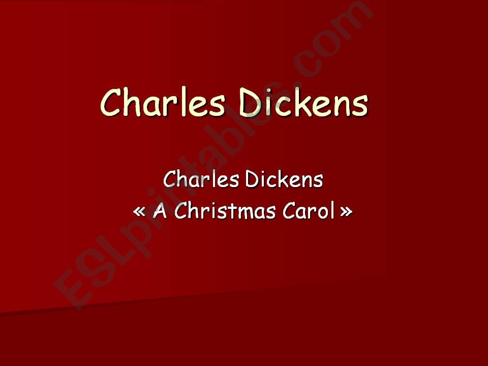 ESL - English PowerPoints: Charles Dickens - biography and a christmas carol