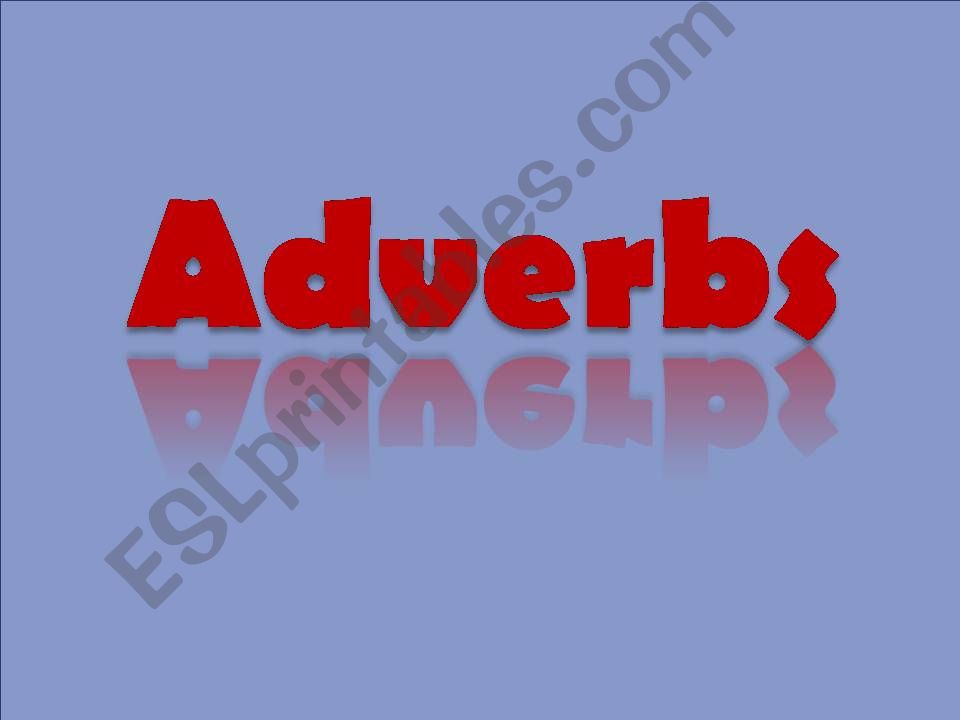 Adverbs of manner powerpoint