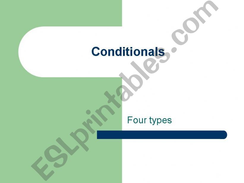 Four types of conditionals powerpoint