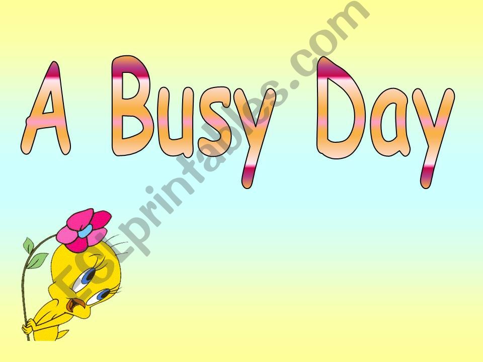 A Busy Day powerpoint