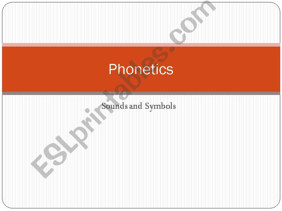 Phonetics sounds and symbols powerpoint