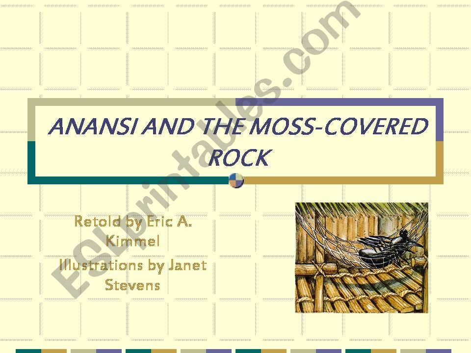 ANANSI AND THE MOSS-COVERED ROCK
