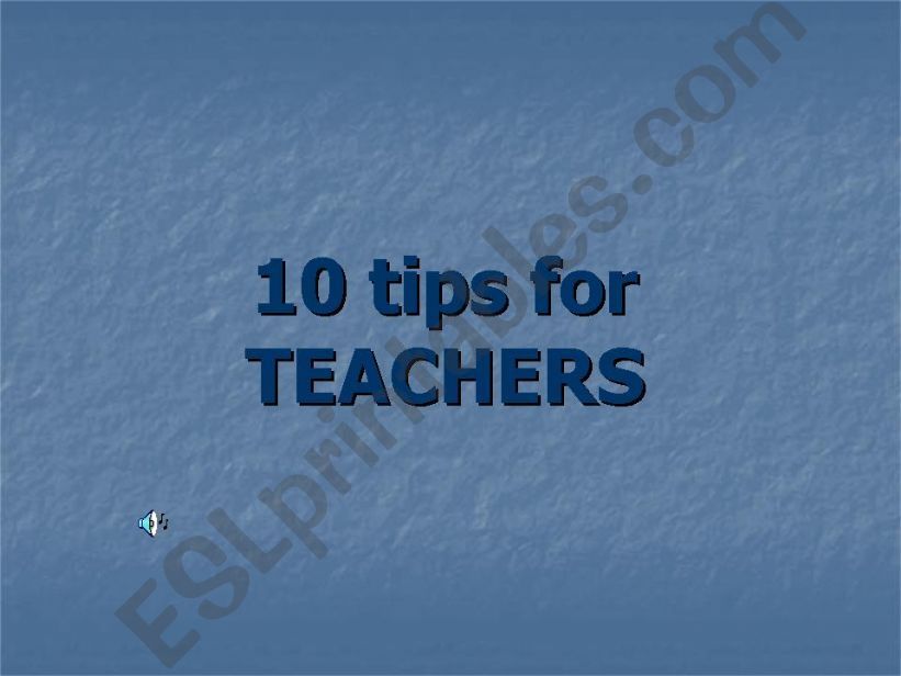 10 tips for teachers powerpoint