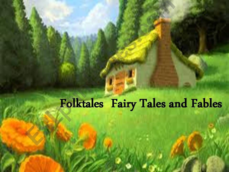 fairy tales, folktales and fables ppt