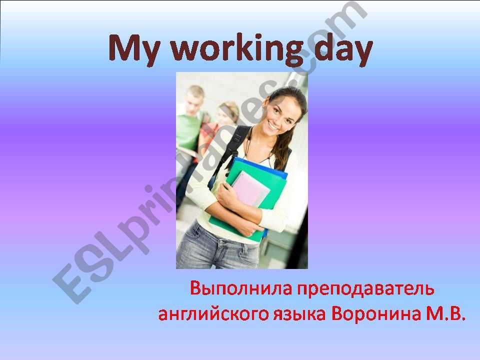 My working Day powerpoint