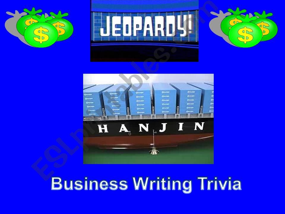 Business Writing Trivia Jeopardy