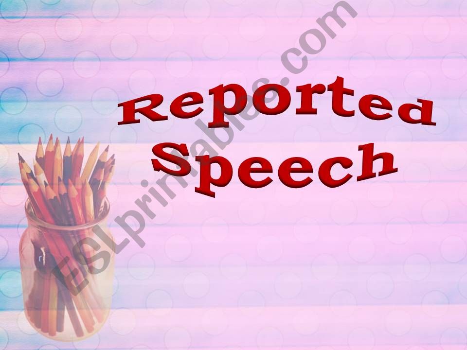 Reported Speech powerpoint