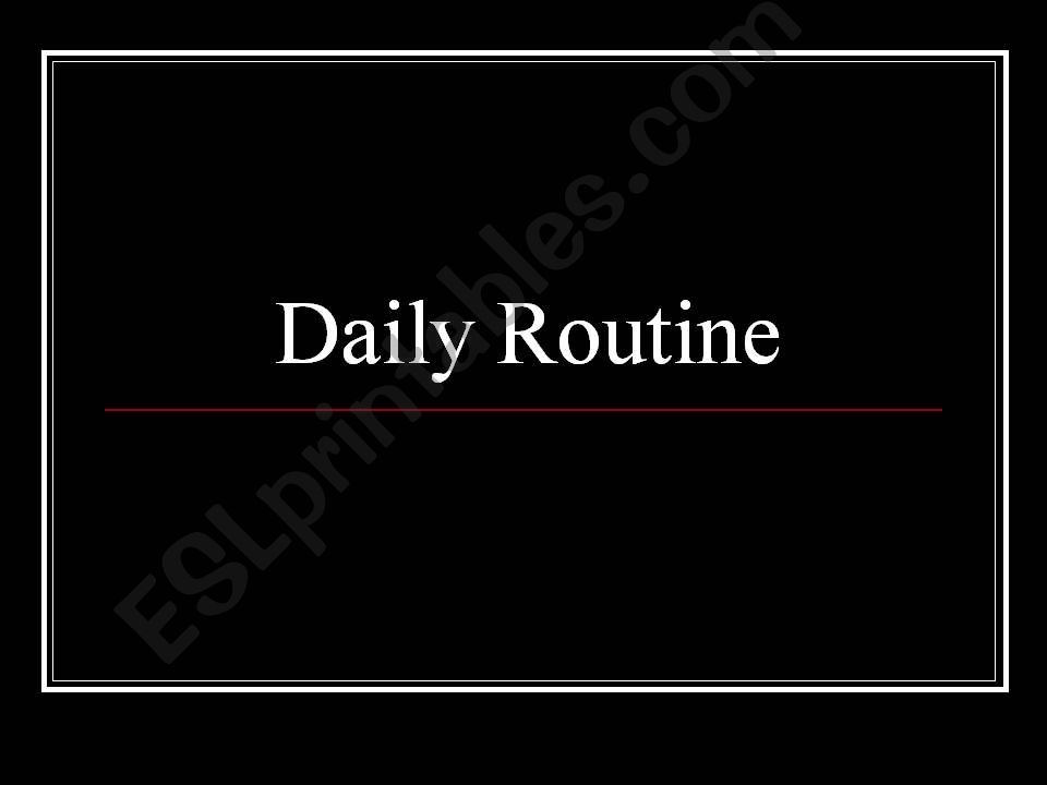 Daily Routine powerpoint