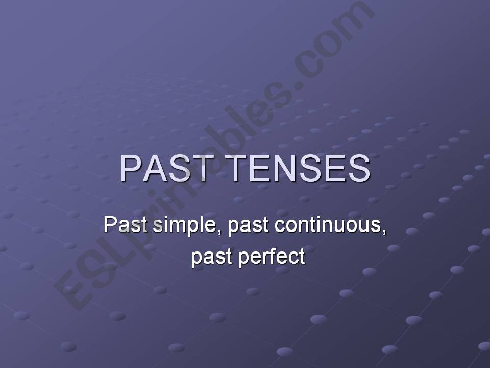 Exercise on past simple, past continuous, past perfect