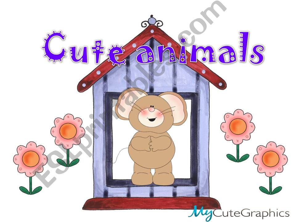  CUTE ANIMALS powerpoint