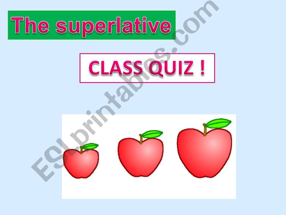 the superlative : class quiz powerpoint