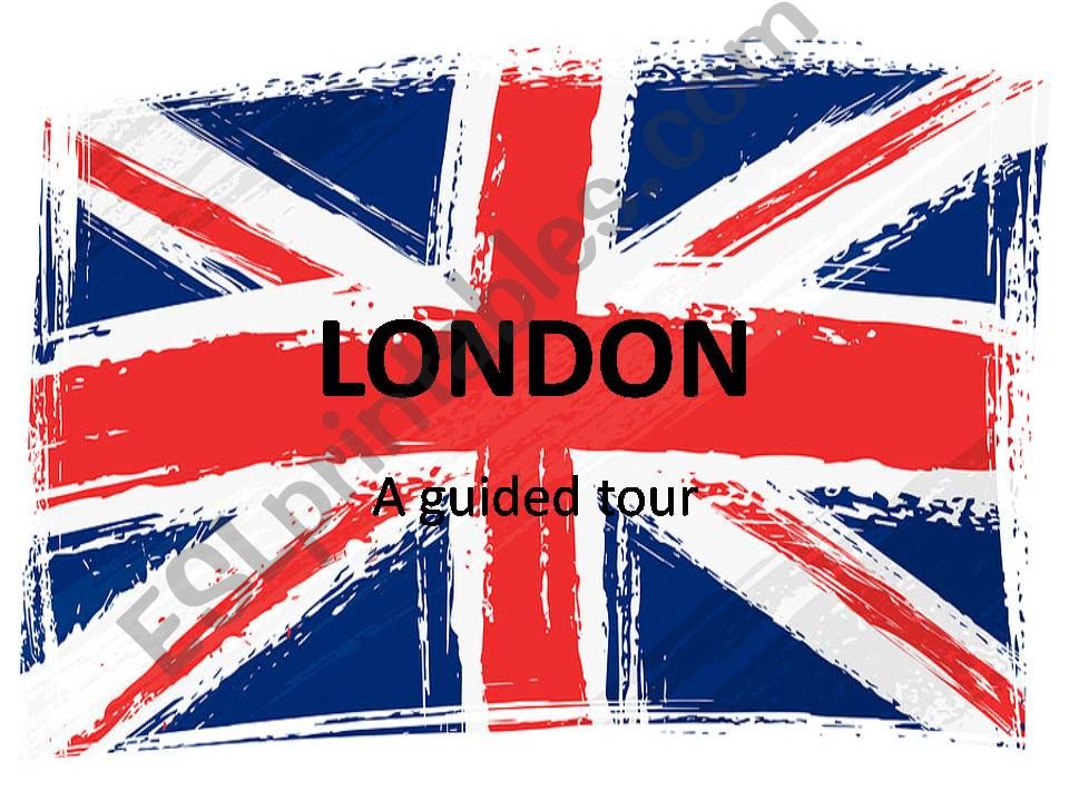 London- A guided tour powerpoint