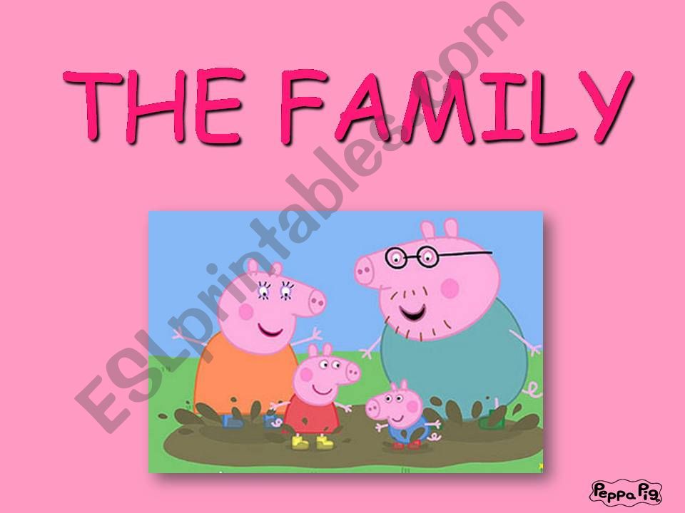 Peppa Pigs Family powerpoint