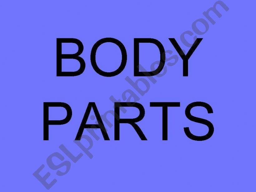 Body Parts - Part 1 powerpoint