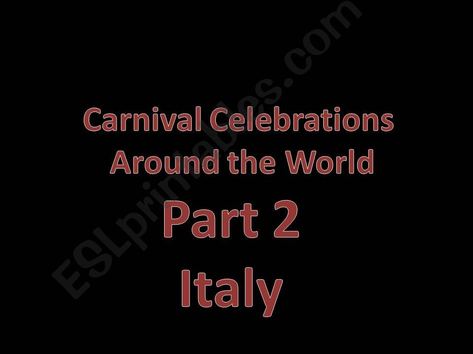 Carnival Around the World Part 2 Italy