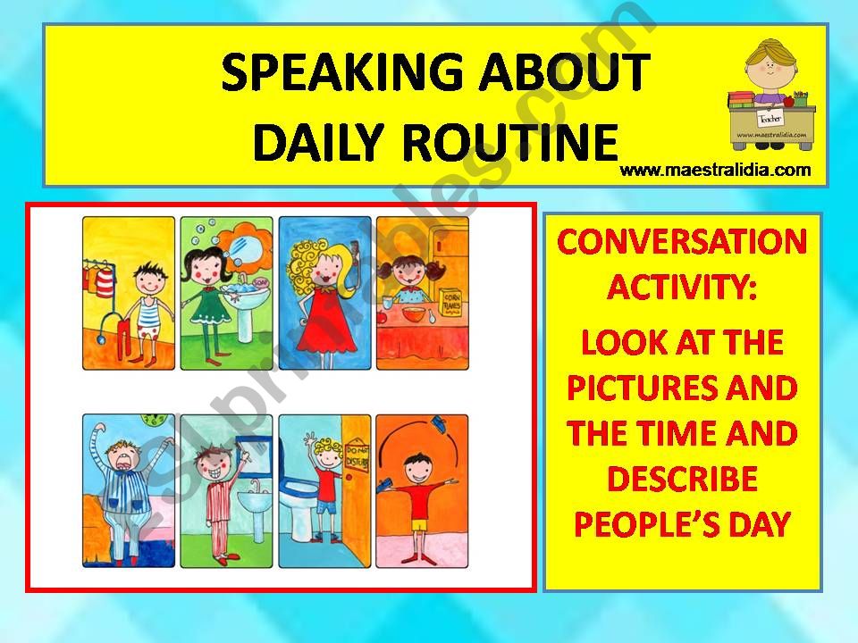 conversation about daily routine.