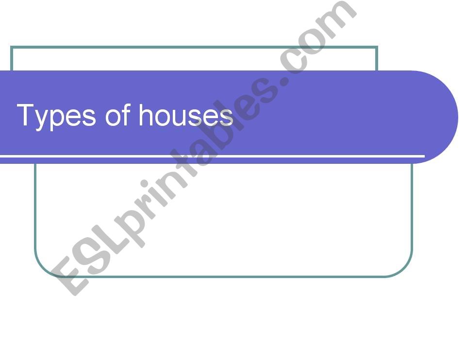 types of houses in Britain powerpoint