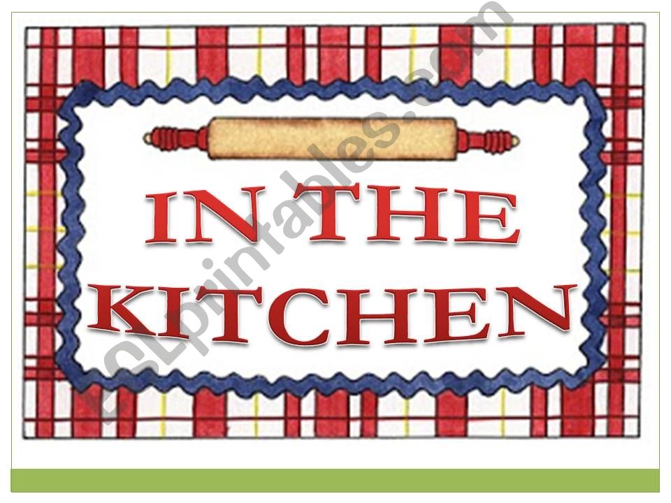 In the kitchen powerpoint