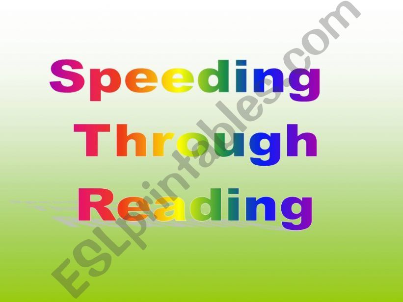 speed reading .... powerpoint