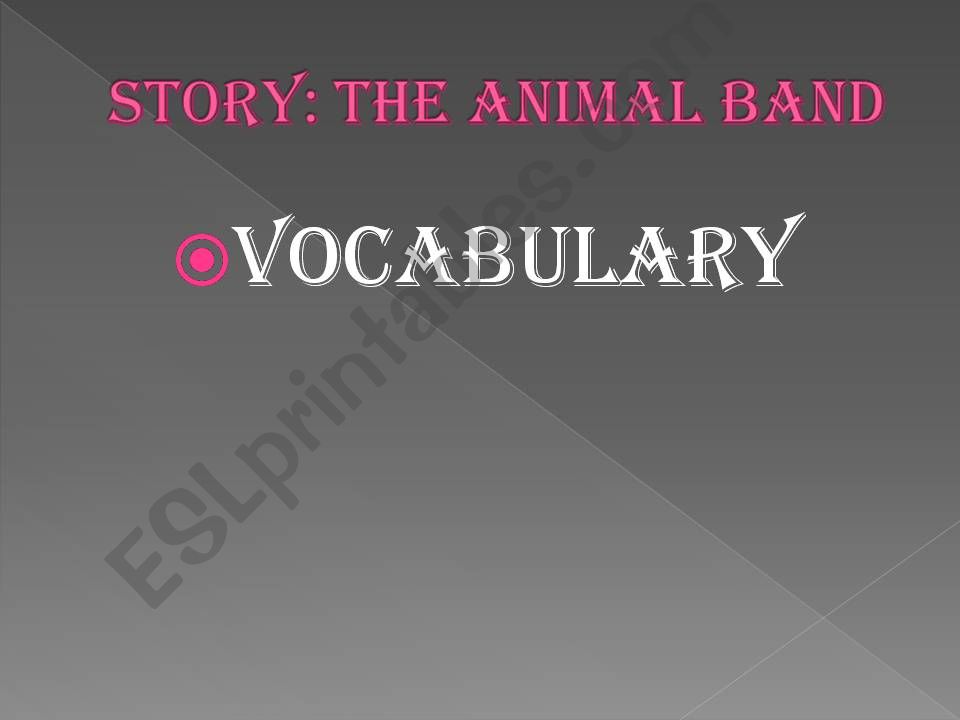 The Animal Band Story: Vocabulary