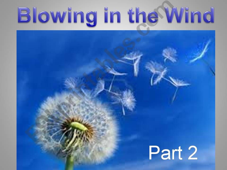 Blowing in the Wind Part 2 powerpoint