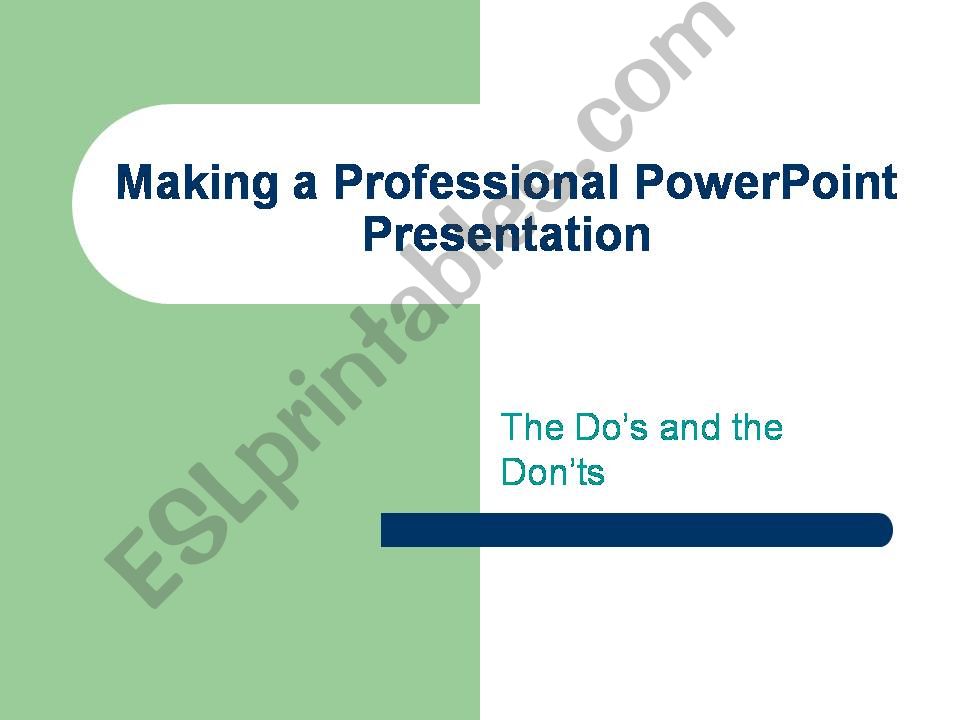 Power point. Dos and donts powerpoint