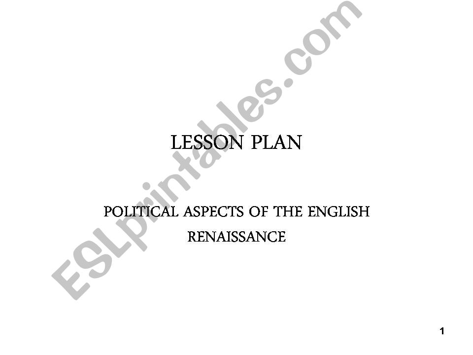 Political aspects of the English Renaissance