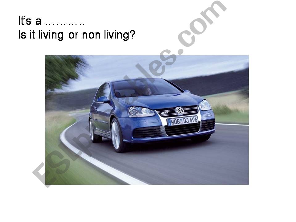 Is it living or non living? powerpoint